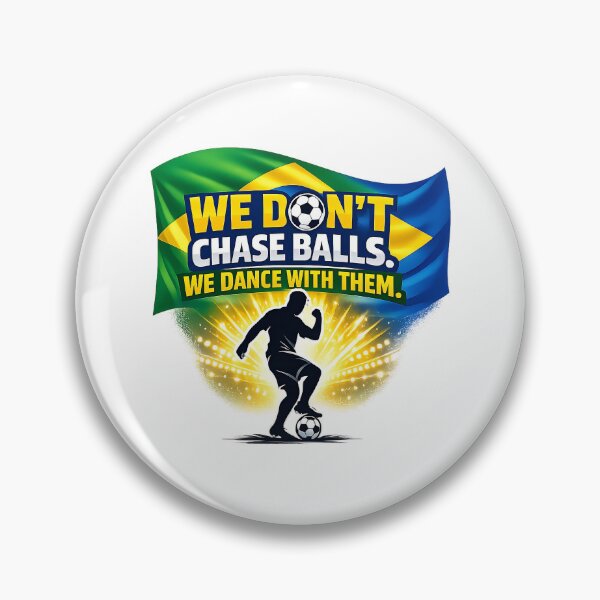 Item preview, Brazil Football Dance – We Don’t Chase Balls We Dance With Them designed and sold by RED-MAR store.