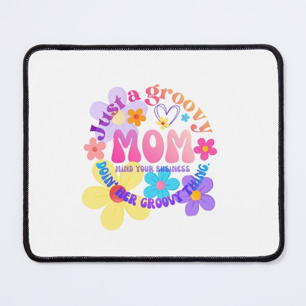 Item preview, Just a groovy mom (mind your business.) designed and sold by making it groovy. .