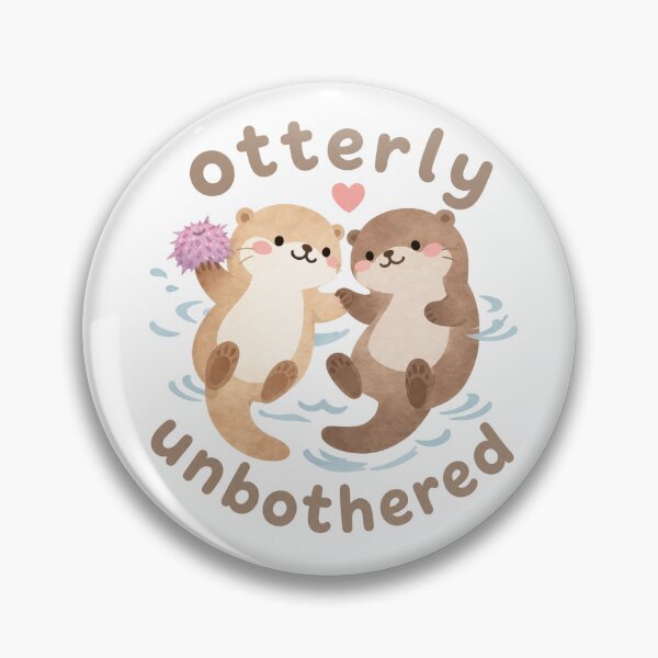 Item preview, otterly unbothered designed and sold by ChewyLemon.