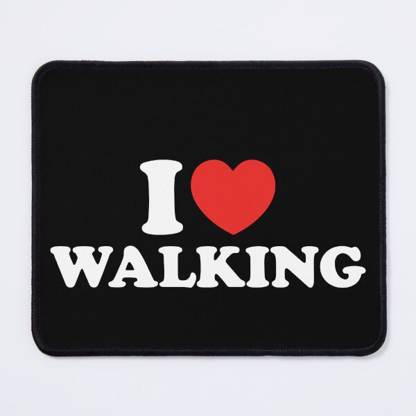Item preview, I Love Walking designed and sold by shitpostee.