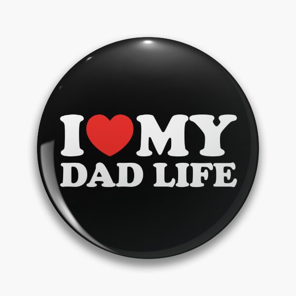 Item preview, I Love My Dad Life designed and sold by shitpostee.