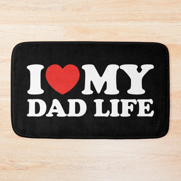 Item preview, I Love My Dad Life designed and sold by shitpostee.
