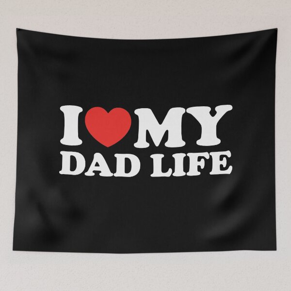 Item preview, I Love My Dad Life designed and sold by shitpostee.