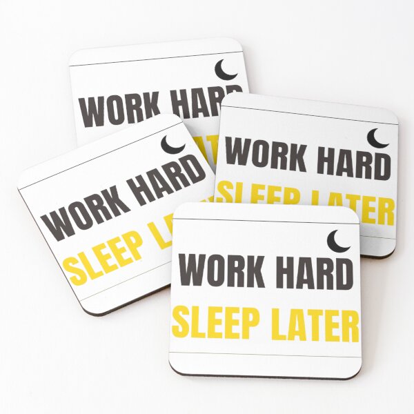 Item preview, Work Hard Sleep Later Motivational Hustle Quote Design designed and sold by LowBatteryStudio ⭐.