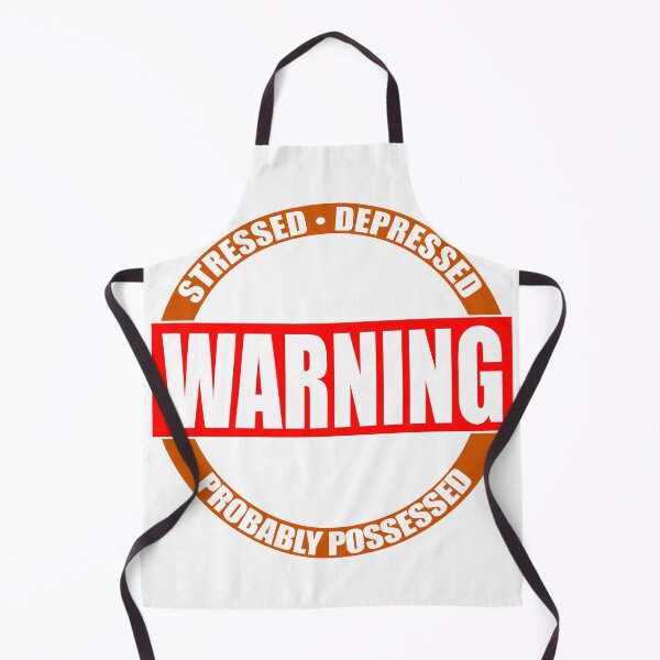 Item preview, WARNING! Stressed, Depressed, Probably Possessed designed and sold by MSM Designs.