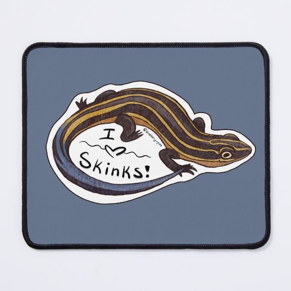 Item preview, I Love Skinks designed and sold by blueberryxpies.