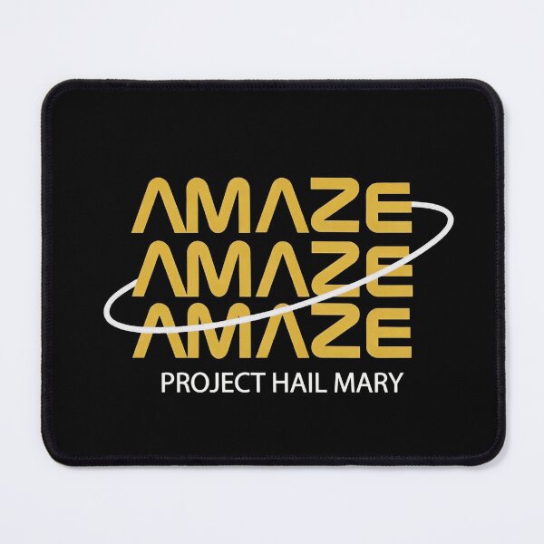 Item preview, Project Hail Mary - Amaze Amaze Amaze designed and sold by RickStillDesigns.