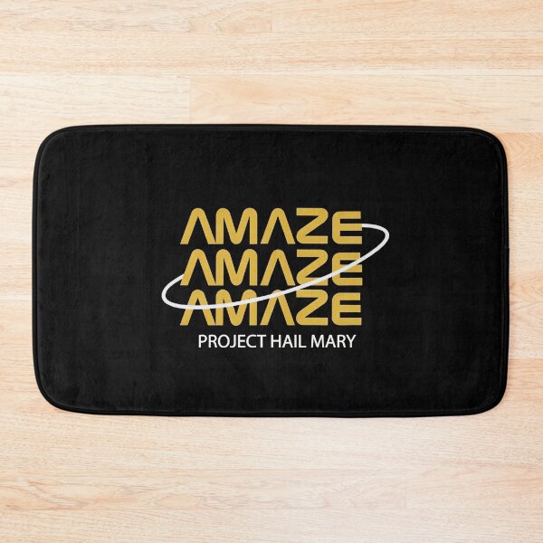 Item preview, Project Hail Mary - Amaze Amaze Amaze designed and sold by RickStillDesigns.