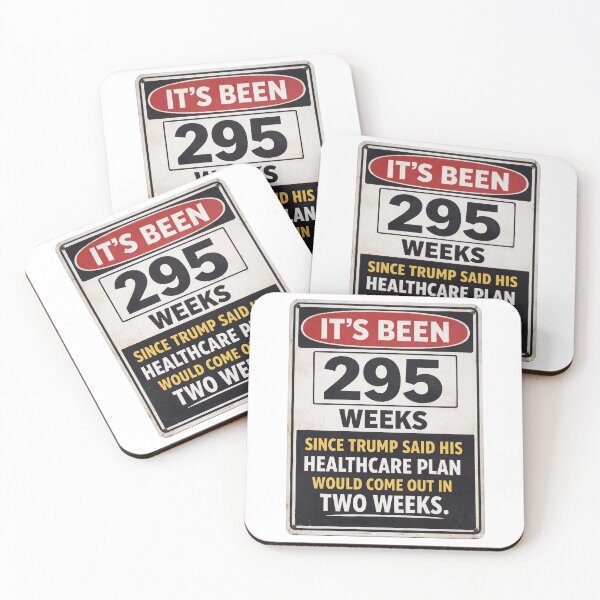 Item preview, 295 Weeks | Trump Healthcare designed and sold by ToyoTees.