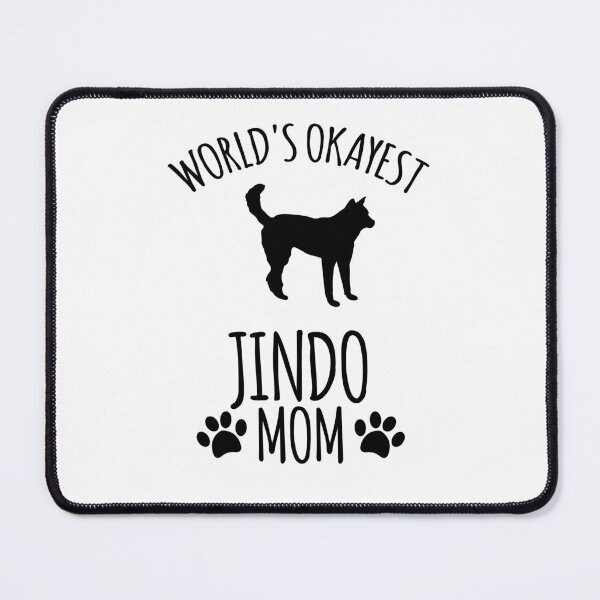 Item preview, Worlds Okayest Jindo Mom - Dog Mom designed and sold by kindxinn.