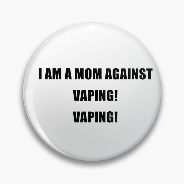 Item preview, I Am A Mom Against Vaping! designed and sold by TrendHooper.