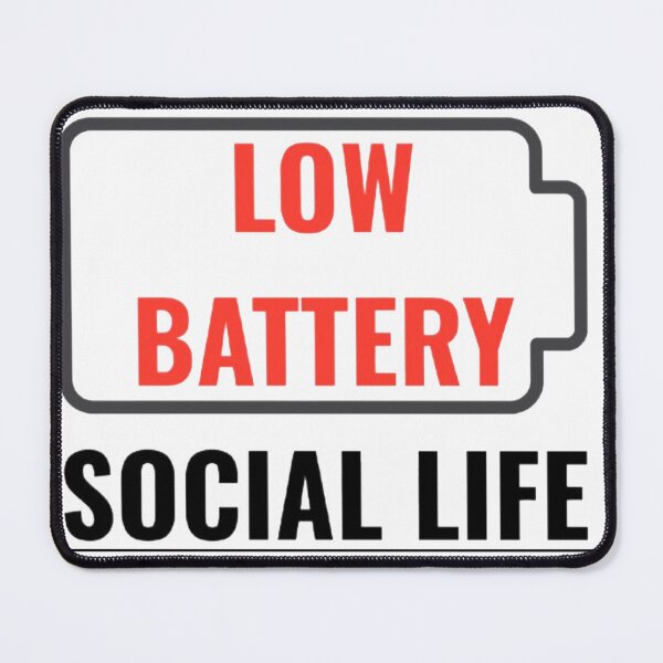 Item preview, Low Battery Social Life Funny Introvert Humor Design designed and sold by LowBatteryStudio ⭐.