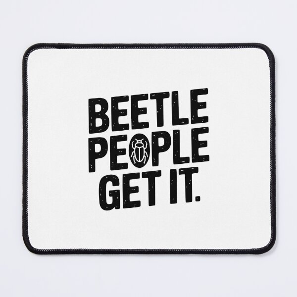 Item preview, Beetle People Get It designed and sold by theartfulaspie.