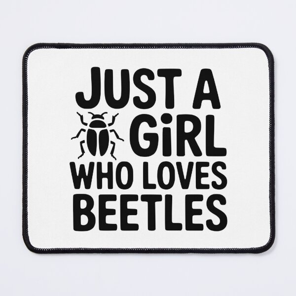 Item preview, Just A Girl Who Loves Beetles designed and sold by theartfulaspie.