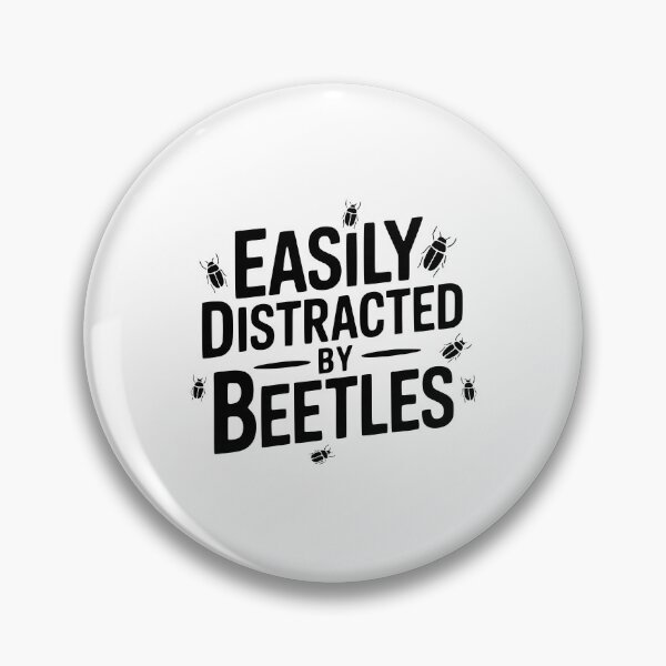 Item preview, Easily Distracted By Beetles designed and sold by theartfulaspie.
