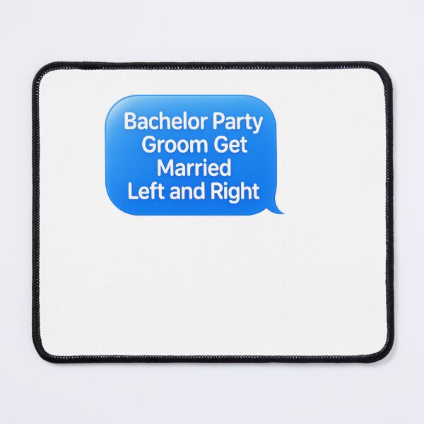 Item preview, Bachelor Party Groom Gets Married Left and Right designed and sold by BinAlgoPix.