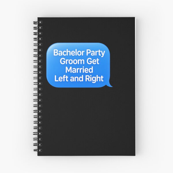 Item preview, Bachelor Party Groom Gets Married Left and Right designed and sold by BinAlgoPix.