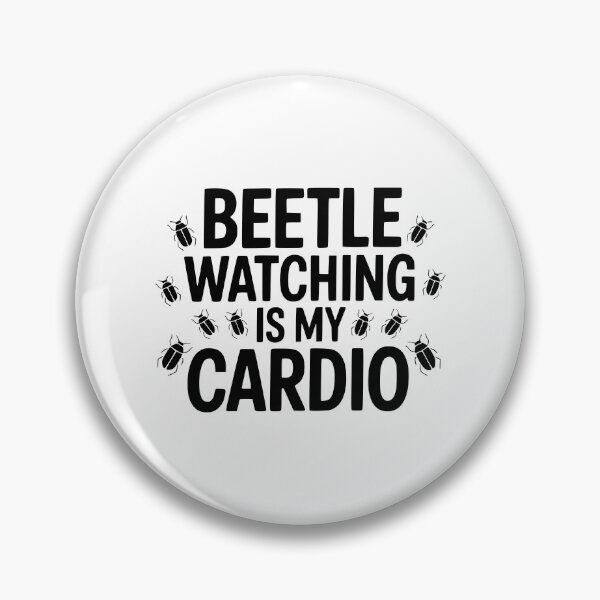 Item preview, Beetle Watching Is My Cardio designed and sold by theartfulaspie.