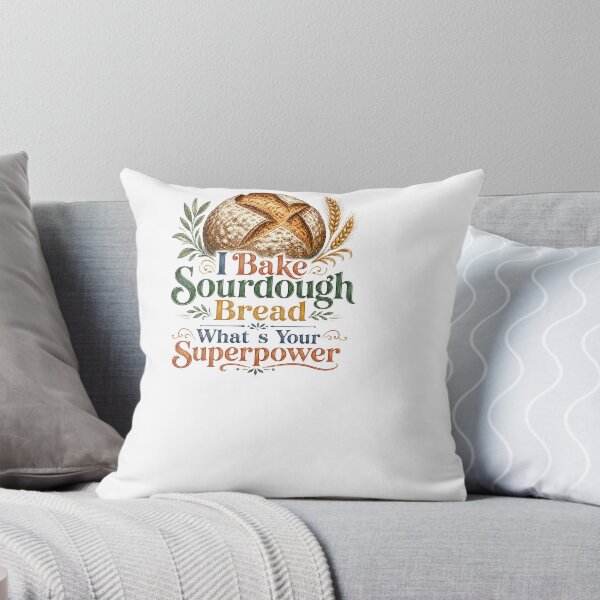 Item preview, I Bake Sourdough Bread Whats Your Superpower designed and sold by BinAlgoPix.