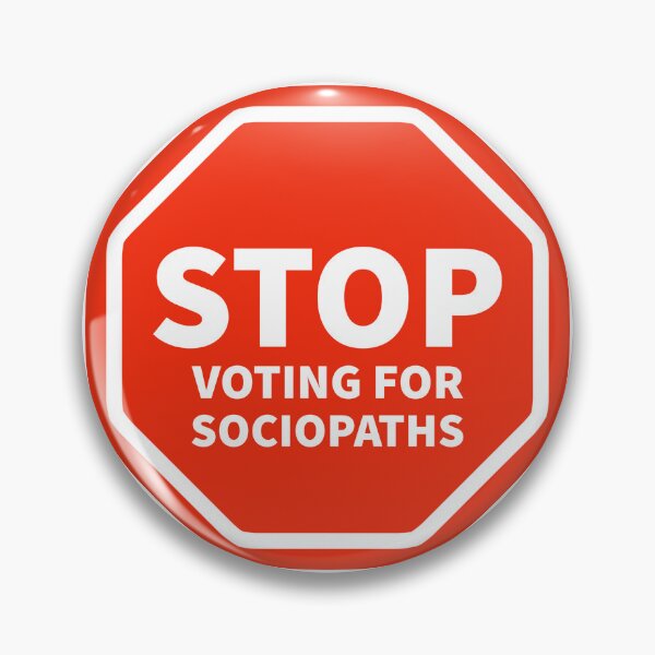 Item preview, Stop voting for sociopaths  designed and sold by Rachel the Artist .