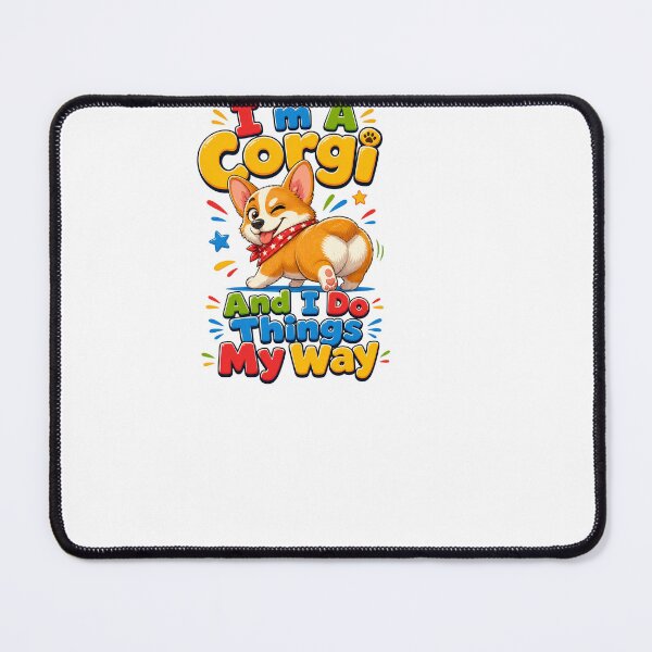 Item preview, Im A Corgi And I Do Things My Way Cute Corgi Lover designed and sold by BinAlgoPix.