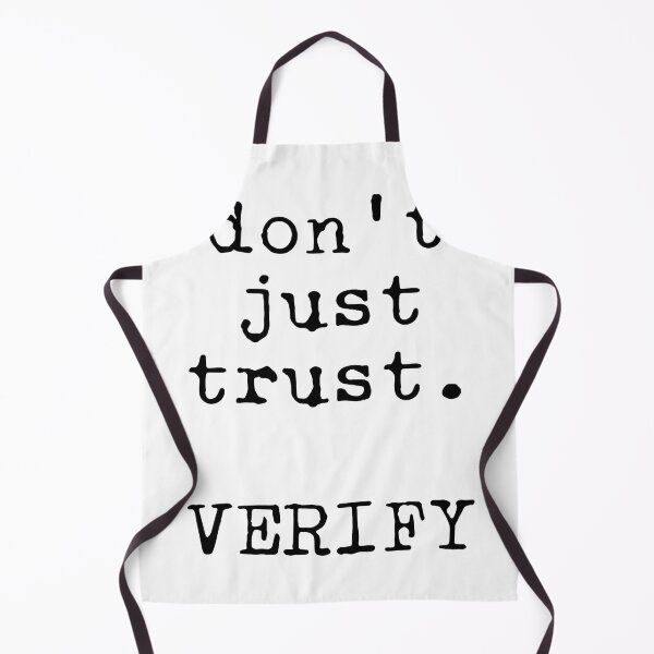 Item preview, Don't just trust. VERIFY designed and sold by VonbronA11.