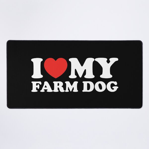 Item preview, I Love My Farm Dog designed and sold by shitpostee.
