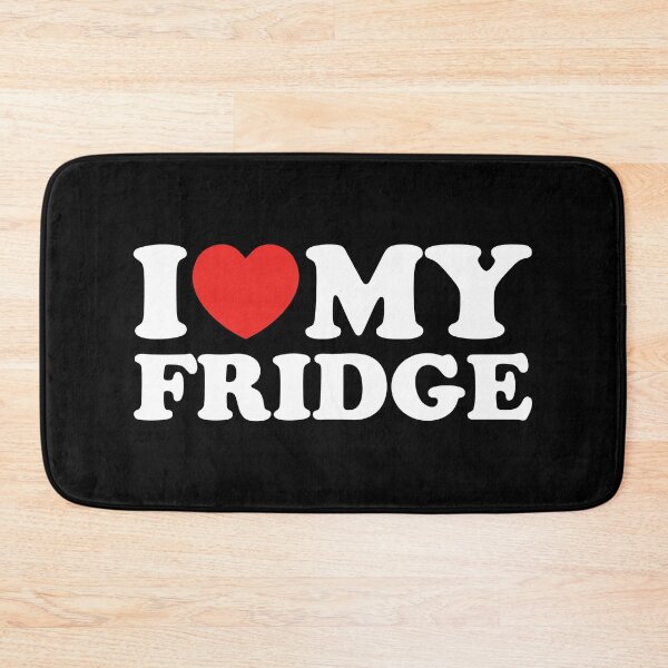 Item preview, I Love My Fridge designed and sold by shitpostee.
