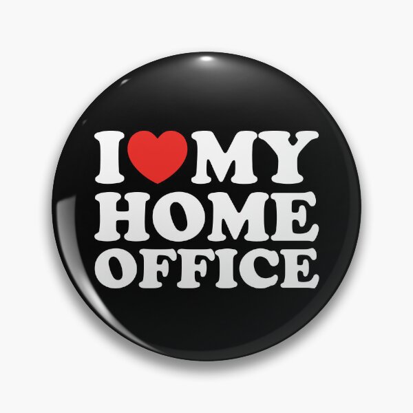 Item preview, I Love My Home Office designed and sold by shitpostee.