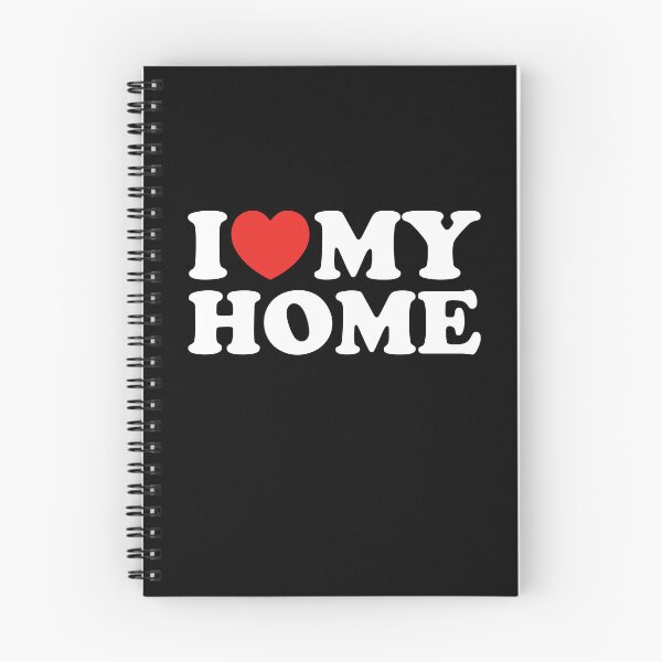 Item preview, I Love My Home designed and sold by shitpostee.