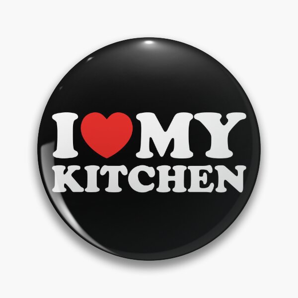 Item preview, I Love My Kitchen designed and sold by shitpostee.