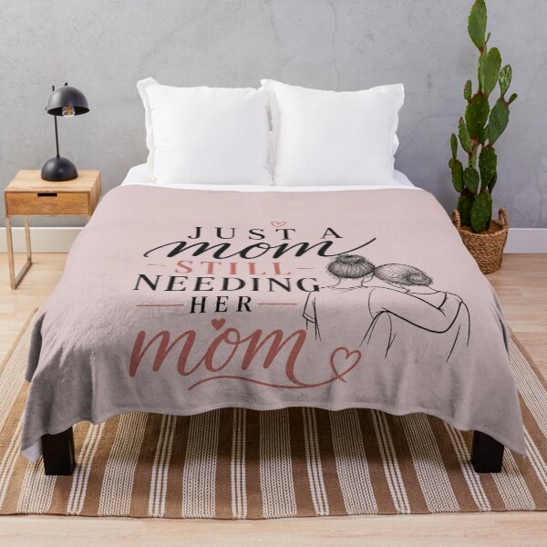 Item preview, Just A Mom Still Needing Her Mom Shirt designed and sold by Ginastle26.