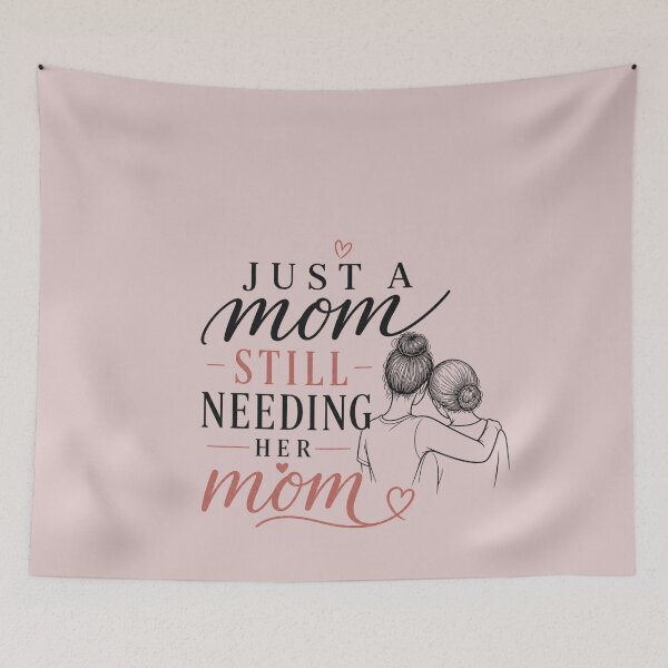 Item preview, Just A Mom Still Needing Her Mom Shirt designed and sold by Ginastle26.
