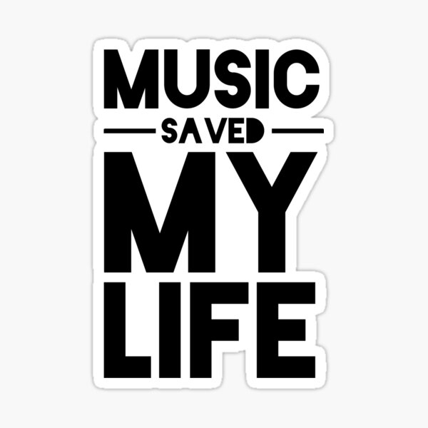 Saved my life music