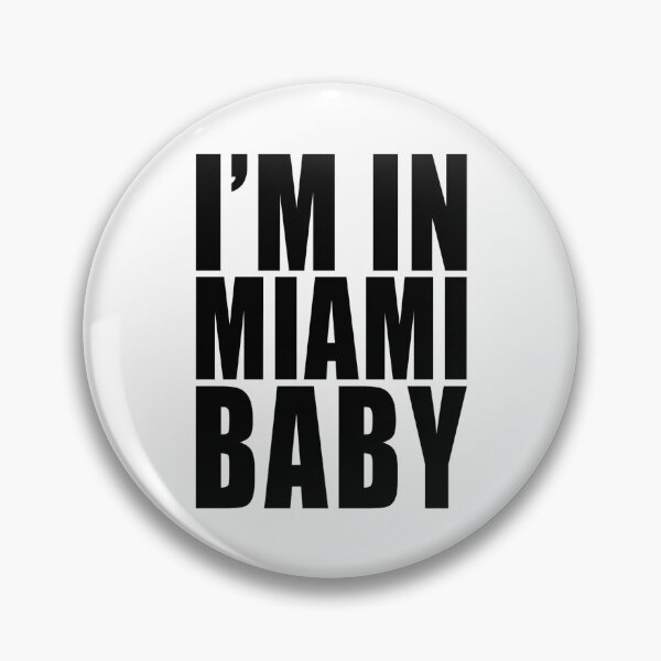 Item preview, I'm In Miami Baby designed and sold by ppeachay.