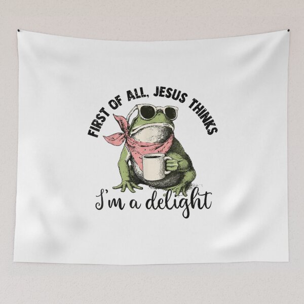 Item preview, Christian Frog First Of All Jesus Thinks I’m A Delight designed and sold by DexertimaArt.