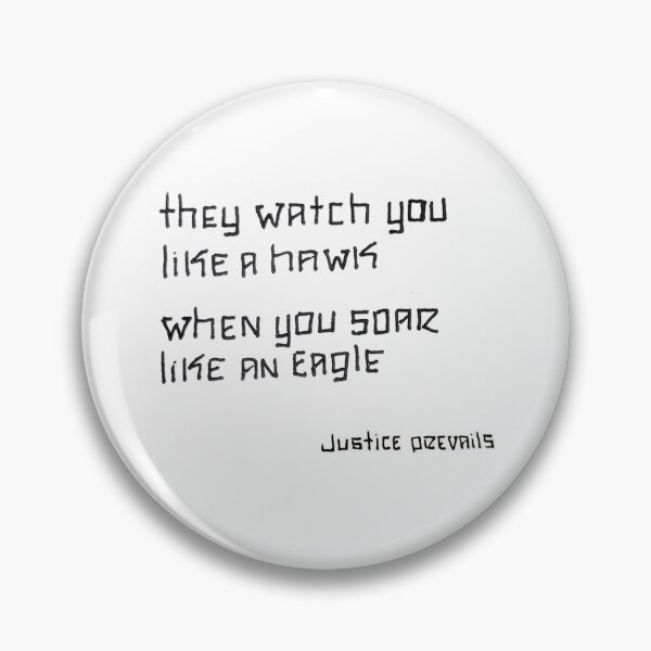 Item preview, They Watch You Like A Hawk designed and sold by jprevails44.