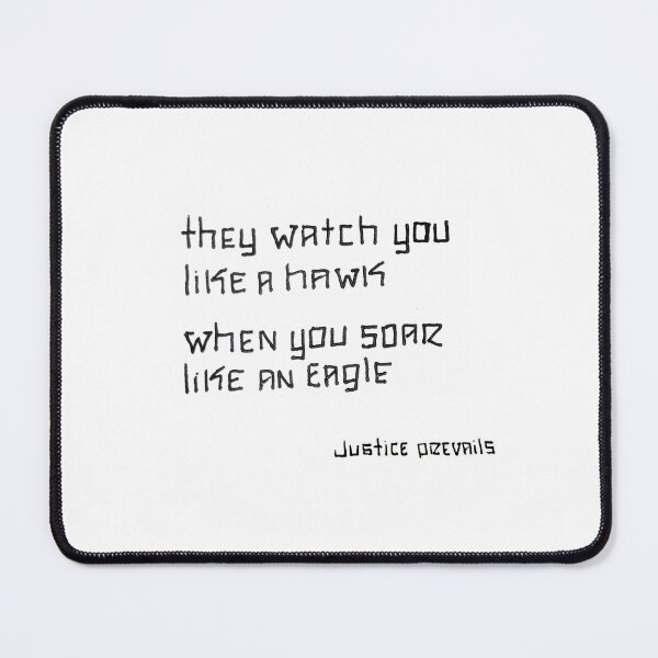 Item preview, They Watch You Like A Hawk designed and sold by jprevails44.