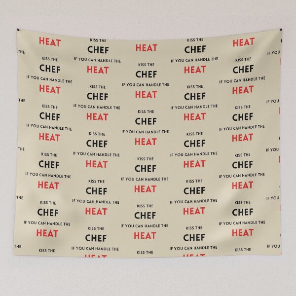 Item preview, Kiss The Chef If You Can Handle The Heat Stickers Prints Posters Wall Art Magnet Home Coffee Cup Decoration TShirt Stationary Notebook Magnet Hat Kitchen Work School Office Redbubble Shop designed and sold by Saritas Boutique Shop.