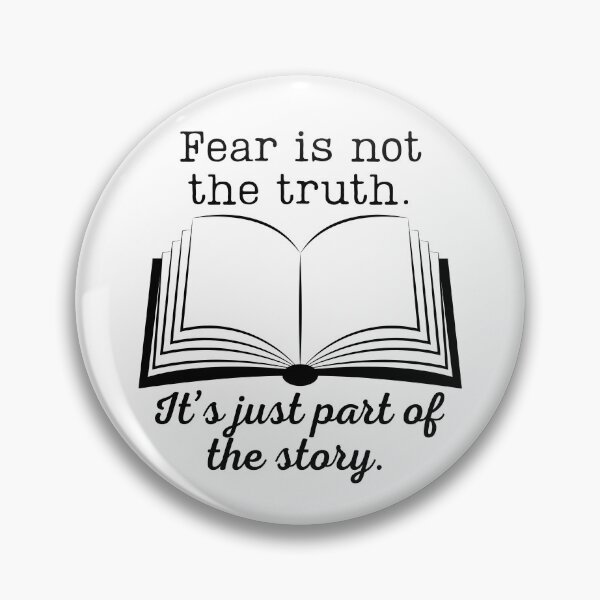 Item preview, Fear is not the truth. It's just part of the story. designed and sold by Lost Treasures by Phoenix.