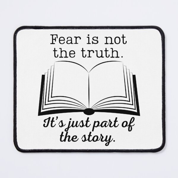 Item preview, Fear is not the truth. It's just part of the story. designed and sold by Lost Treasures by Phoenix.