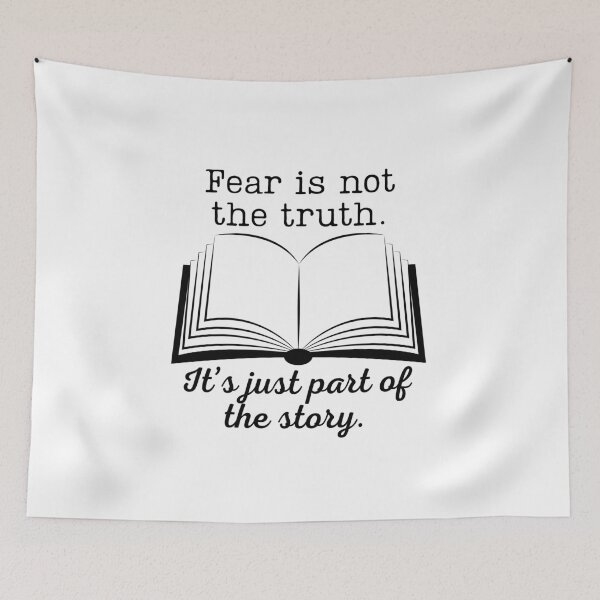 Item preview, Fear is not the truth. It's just part of the story. designed and sold by Lost Treasures by Phoenix.