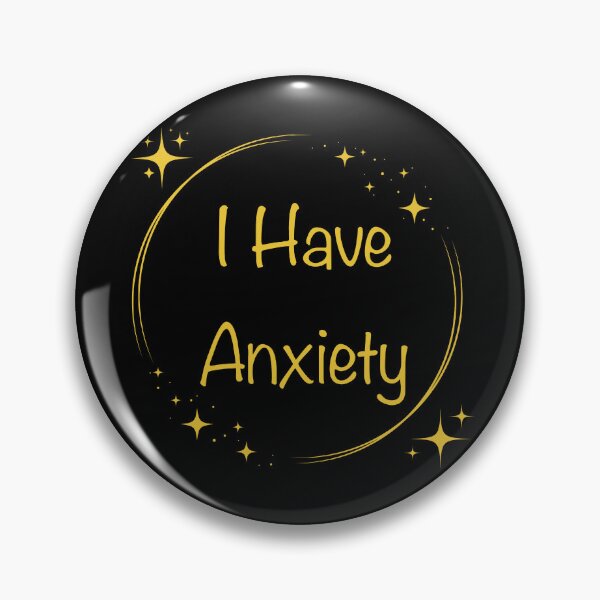 Item preview, “I Have Anxiety” Round Gold Sparkle designed and sold by Vileprint.