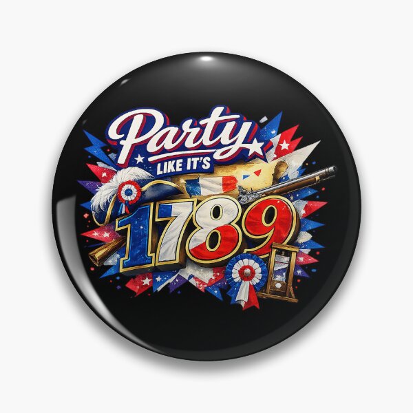 Item preview, Party like it's 1789 designed and sold by Thelittlelord.