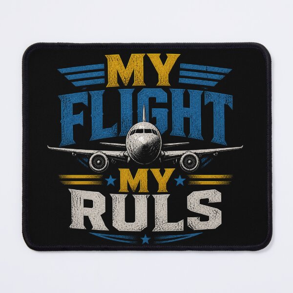 Item preview, My Flight My Rules – Aviation Quote Design designed and sold by Combat Skies.