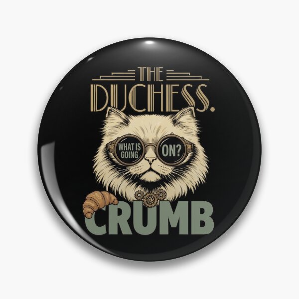 Item preview, The Duchess Crumb - What Is Going On Retro Cat Style designed and sold by Majnon8bp.