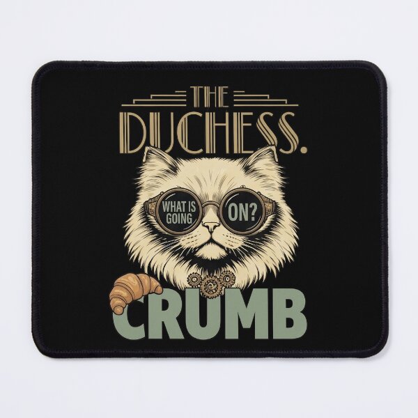 Item preview, The Duchess Crumb - What Is Going On Retro Cat Style designed and sold by Majnon8bp.