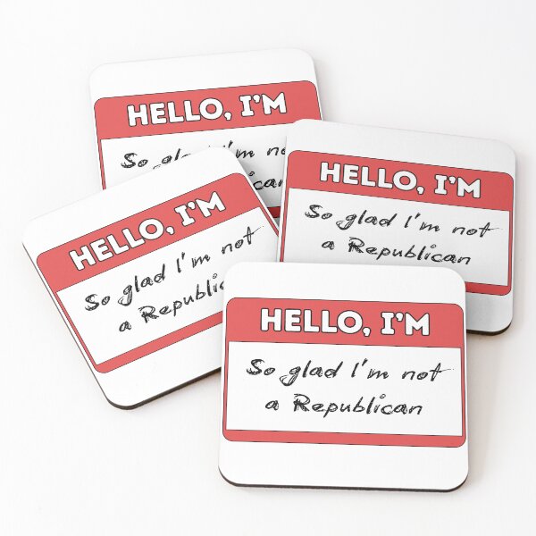 Item preview, Hello, I'm So Glad I'm Not A Republican designed and sold by The Menace Mama.