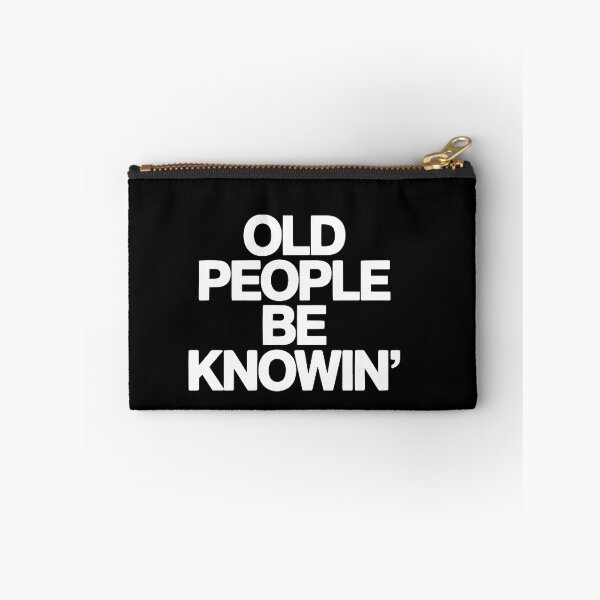 Item preview, Old People Be Knowin' Funny Quote Shirt – Sarcastic Humor Vintage Meme designed and sold by Zizo-DR44.