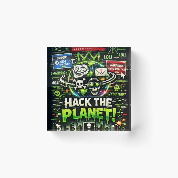 Item preview, Hack the Planet designed and sold by M4K3RB0T.